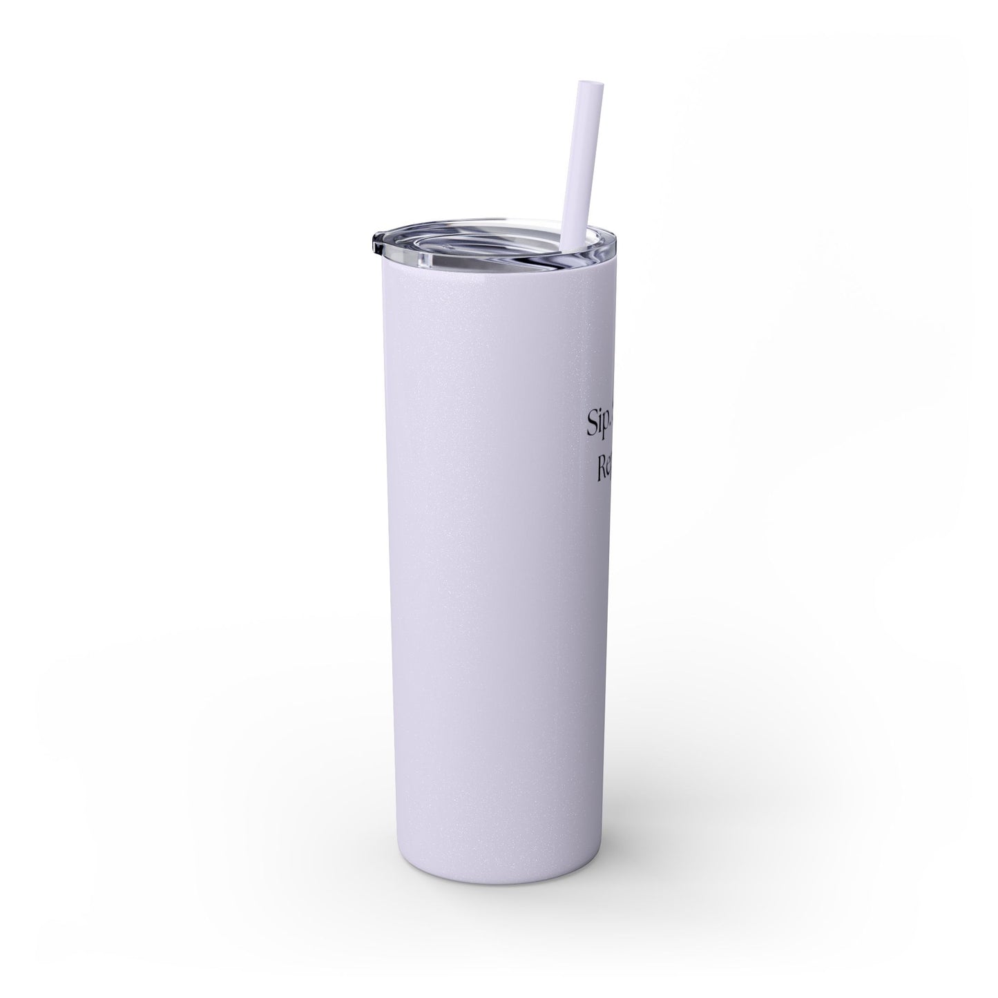 20oz Skinny Tumbler with Straw - Sip. Smile. Repeat.