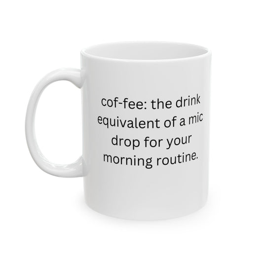 Perfect Gift for Coffee Lovers -The beverage equivalent of a mic drop for your morning routine.