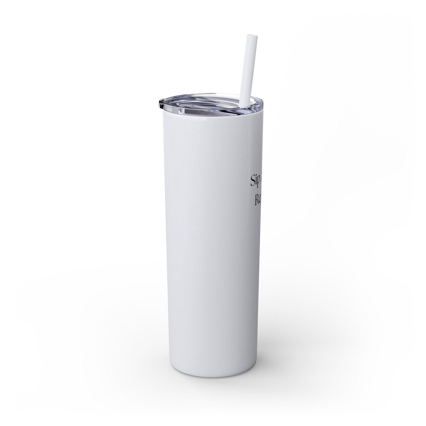 20oz Skinny Tumbler with Straw - Sip. Smile. Repeat.