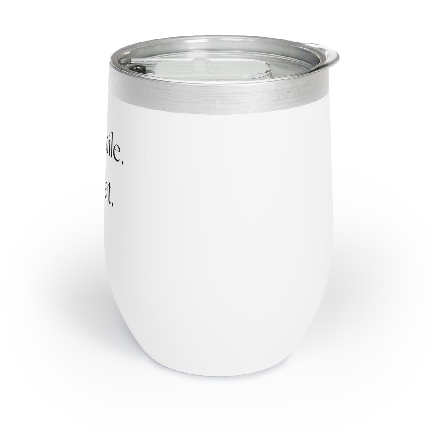 12oz Wine Tumbler - Sip. Smile. Repeat.