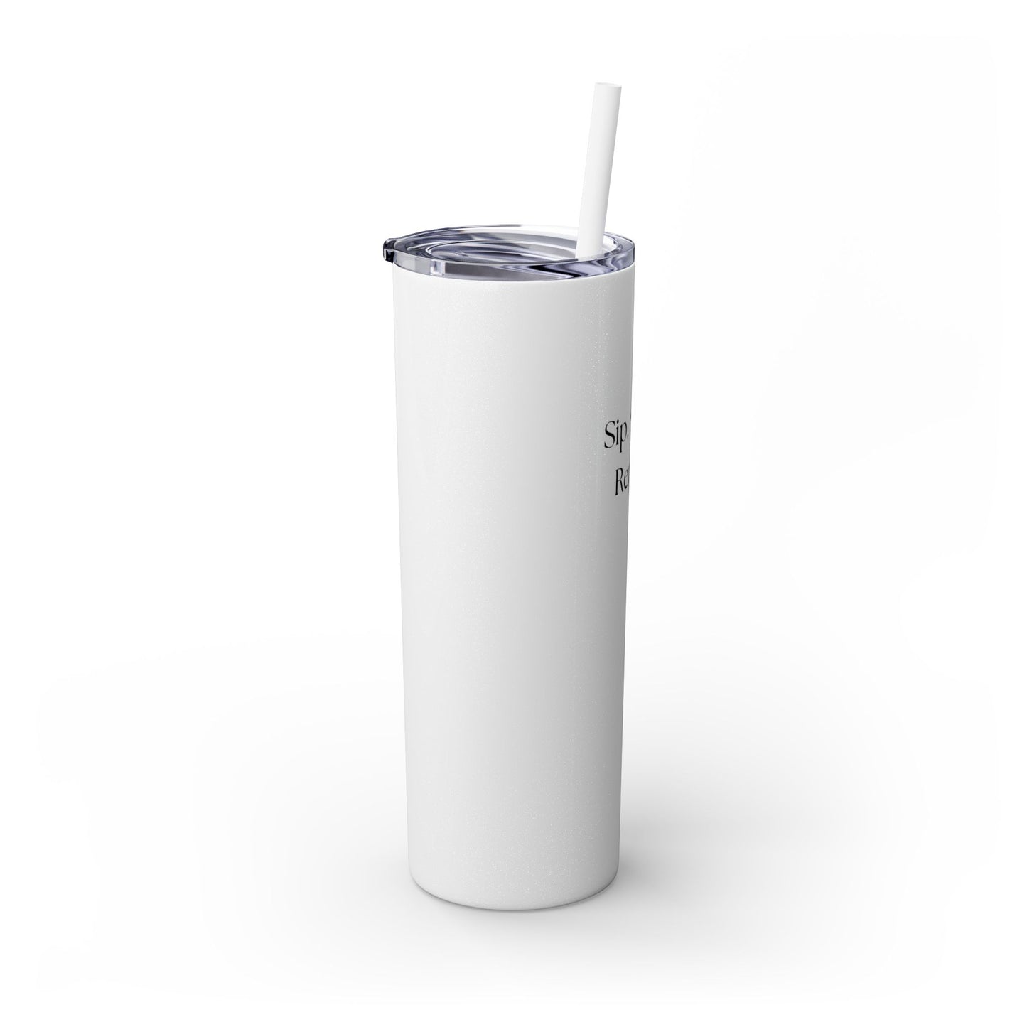 20oz Skinny Tumbler with Straw - Sip. Smile. Repeat.