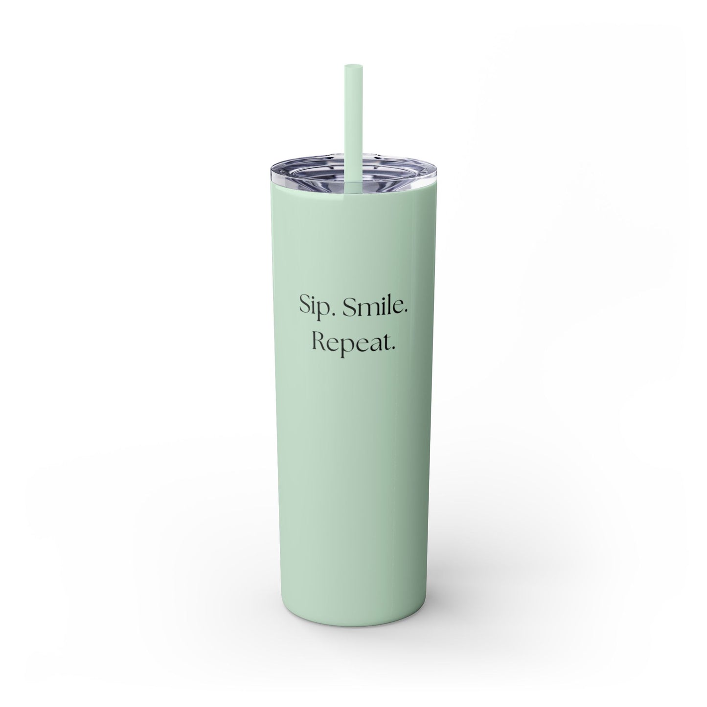 20oz Skinny Tumbler with Straw - Sip. Smile. Repeat.
