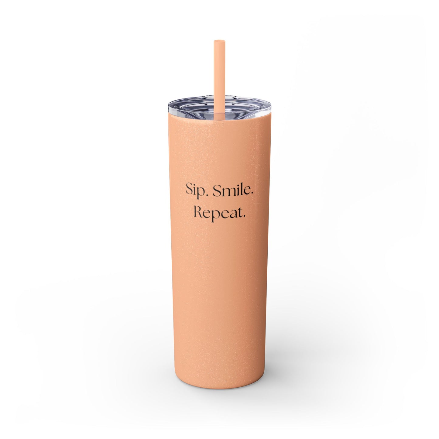20oz Skinny Tumbler with Straw - Sip. Smile. Repeat.