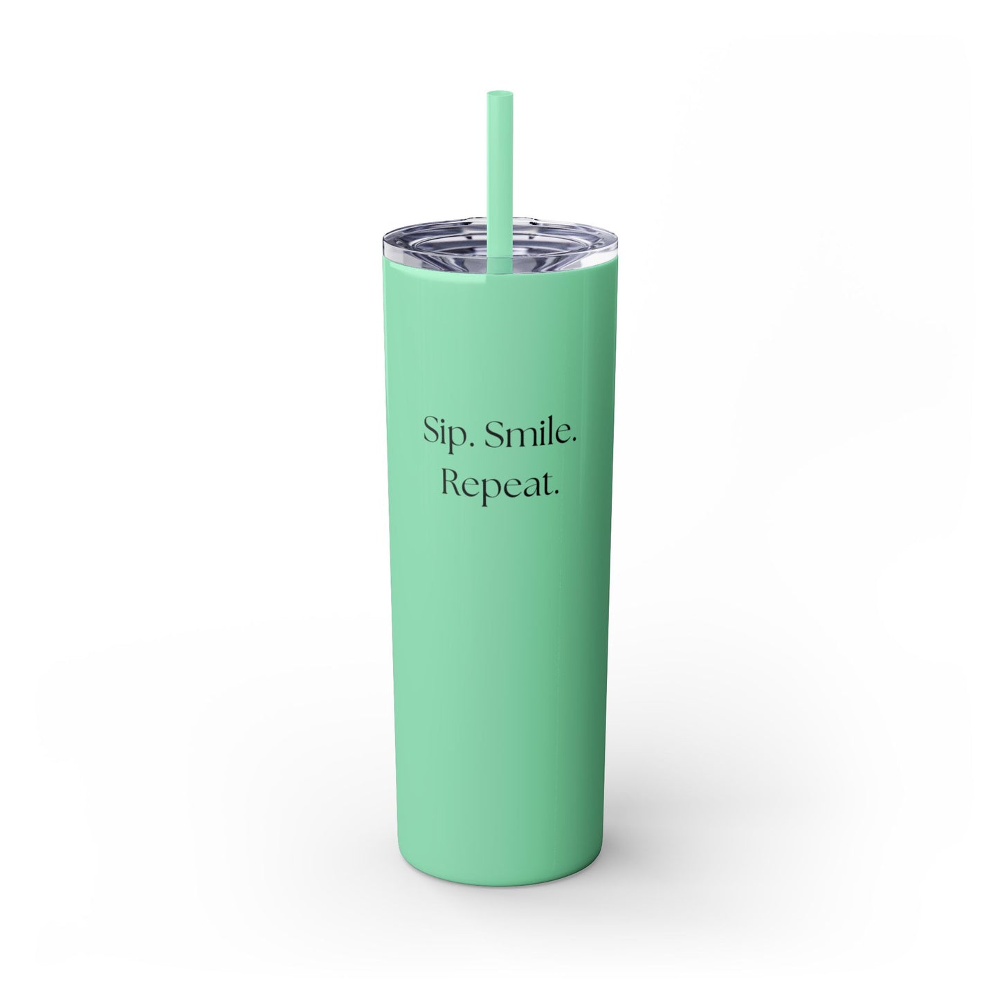 20oz Skinny Tumbler with Straw - Sip. Smile. Repeat.