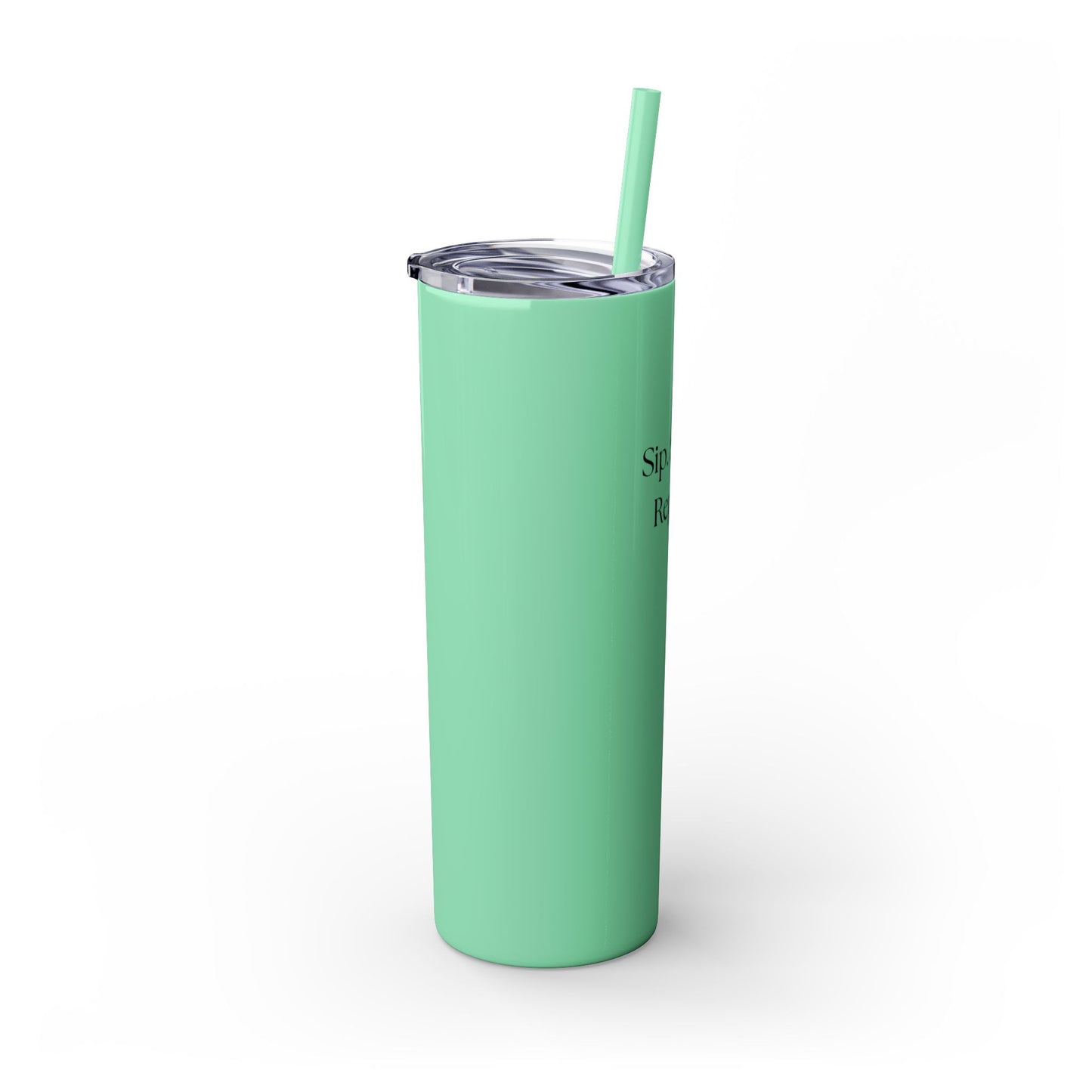 20oz Skinny Tumbler with Straw - Sip. Smile. Repeat.