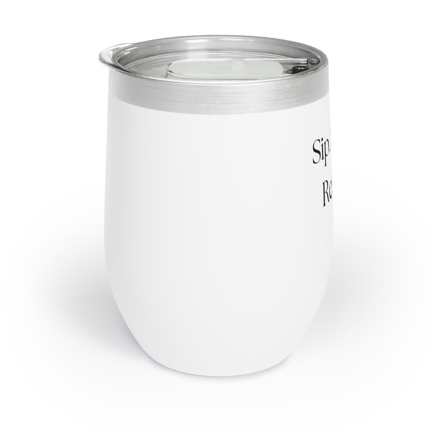 12oz Wine Tumbler - Sip. Smile. Repeat.